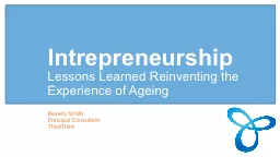 Intrepreneurship Lessons Learned Reinventing the Experience of Ageing