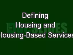 Defining Housing and Housing-Based Services