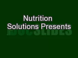 Nutrition Solutions Presents