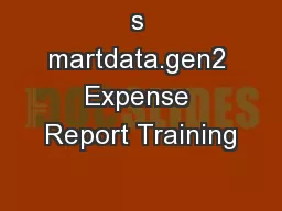 s martdata.gen2 Expense Report Training