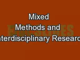 Mixed Methods and  Interdisciplinary Research
