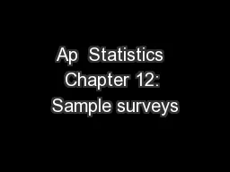 Ap  Statistics  Chapter 12: Sample surveys
