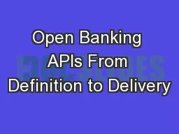 Open Banking APIs From Definition to Delivery