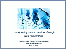 Transforming Human Services Through