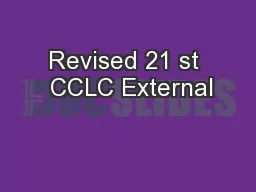 Revised 21 st  CCLC External