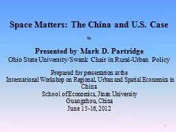 Space Matters: The China and U.S. Case