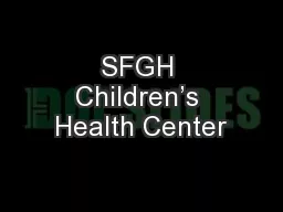 SFGH Children’s Health Center