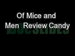 Of Mice and Men  Review Candy