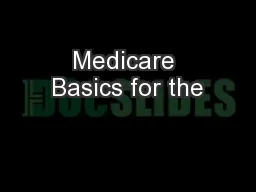 Medicare Basics for the