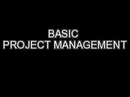 BASIC PROJECT MANAGEMENT