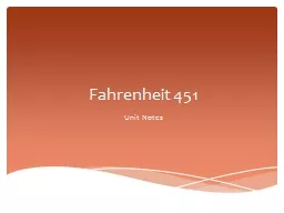Fahrenheit 451  Unit Notes