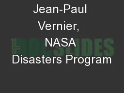 Jean-Paul Vernier,  NASA Disasters Program