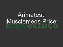 Arimatest Musclemeds Price