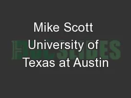 Mike Scott University of Texas at Austin