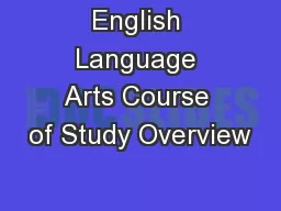 English Language Arts Course of Study Overview