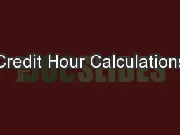 Credit Hour Calculations