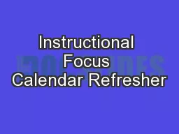 Instructional Focus Calendar Refresher