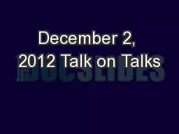 December 2, 2012 Talk on Talks