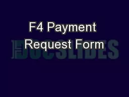 F4 Payment Request Form