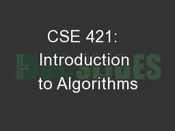 CSE 421:  Introduction to Algorithms