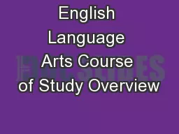 English Language Arts Course of Study Overview
