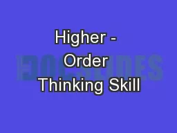 Higher - Order Thinking Skill