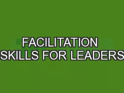 FACILITATION SKILLS FOR LEADERS