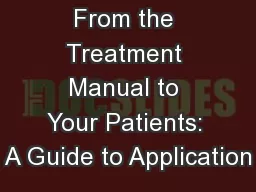 Taking ERP From the Treatment Manual to Your Patients: A Guide to Application