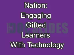 1 Animation Nation: Engaging Gifted Learners With Technology