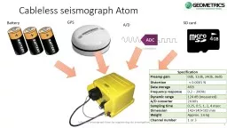 Cableless seismograph Atom