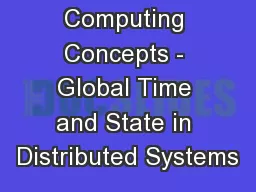 Distributed Computing Concepts - Global Time and State in Distributed Systems