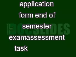 Special Consideration version  Deferred final assessment application form end of semester