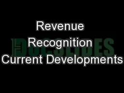 Revenue Recognition Current Developments