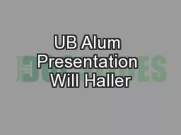 UB Alum Presentation Will Haller