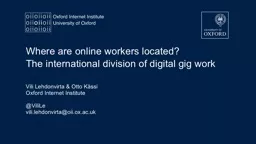 Where are online workers located?