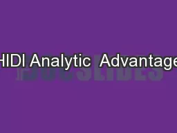 HIDI Analytic  Advantage