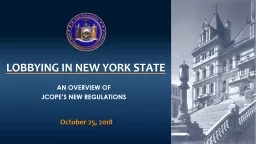 October 25, 2018 LOBBYING IN NEW YORK STATE