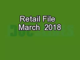 Retail File  March  2018