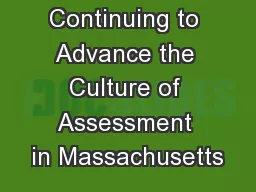 Continuing to Advance the Culture of Assessment in Massachusetts