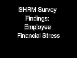 SHRM Survey Findings: Employee Financial Stress