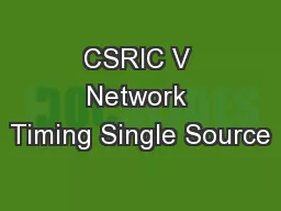 CSRIC V Network Timing Single Source