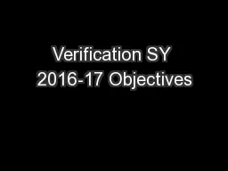Verification SY 2016-17 Objectives