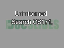 Uninformed Search CS171,