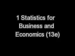 1 Statistics for  Business and Economics (13e)