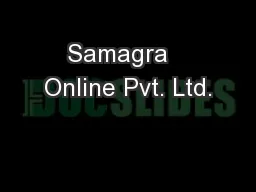 Samagra   Online Pvt. Ltd.