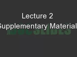Lecture 2 Supplementary Materials