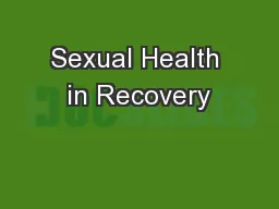 Sexual Health in Recovery