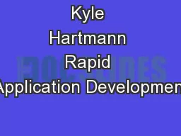 Kyle Hartmann Rapid Application Development