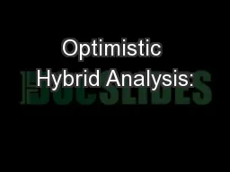 Optimistic Hybrid Analysis: