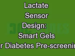 Lactate Sensor Design:   Smart Gels for Diabetes Pre-screening